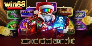 Khám Phá Thế Giới Win88 Nổ Hũ